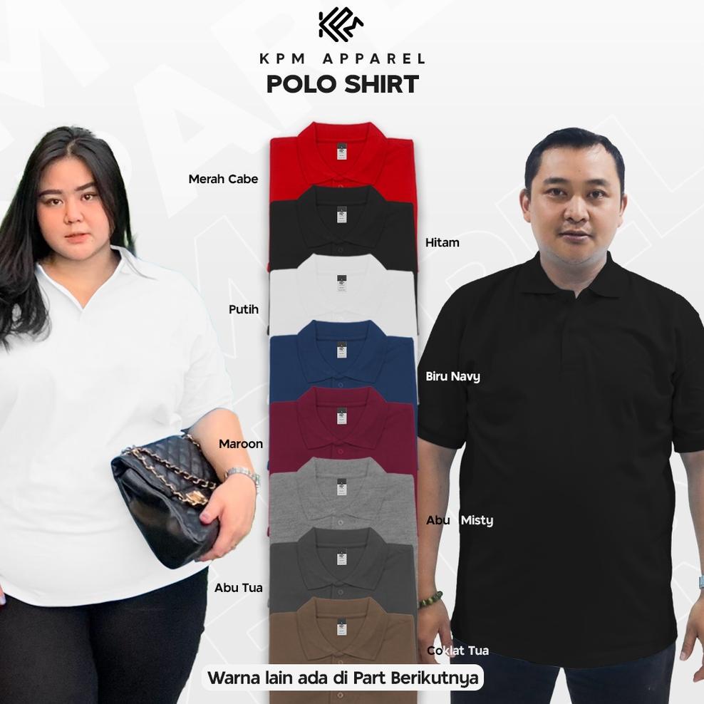 BIG SALE Kaos PoloShirt CVC Pique KPM Apparel Big Size Part 1
