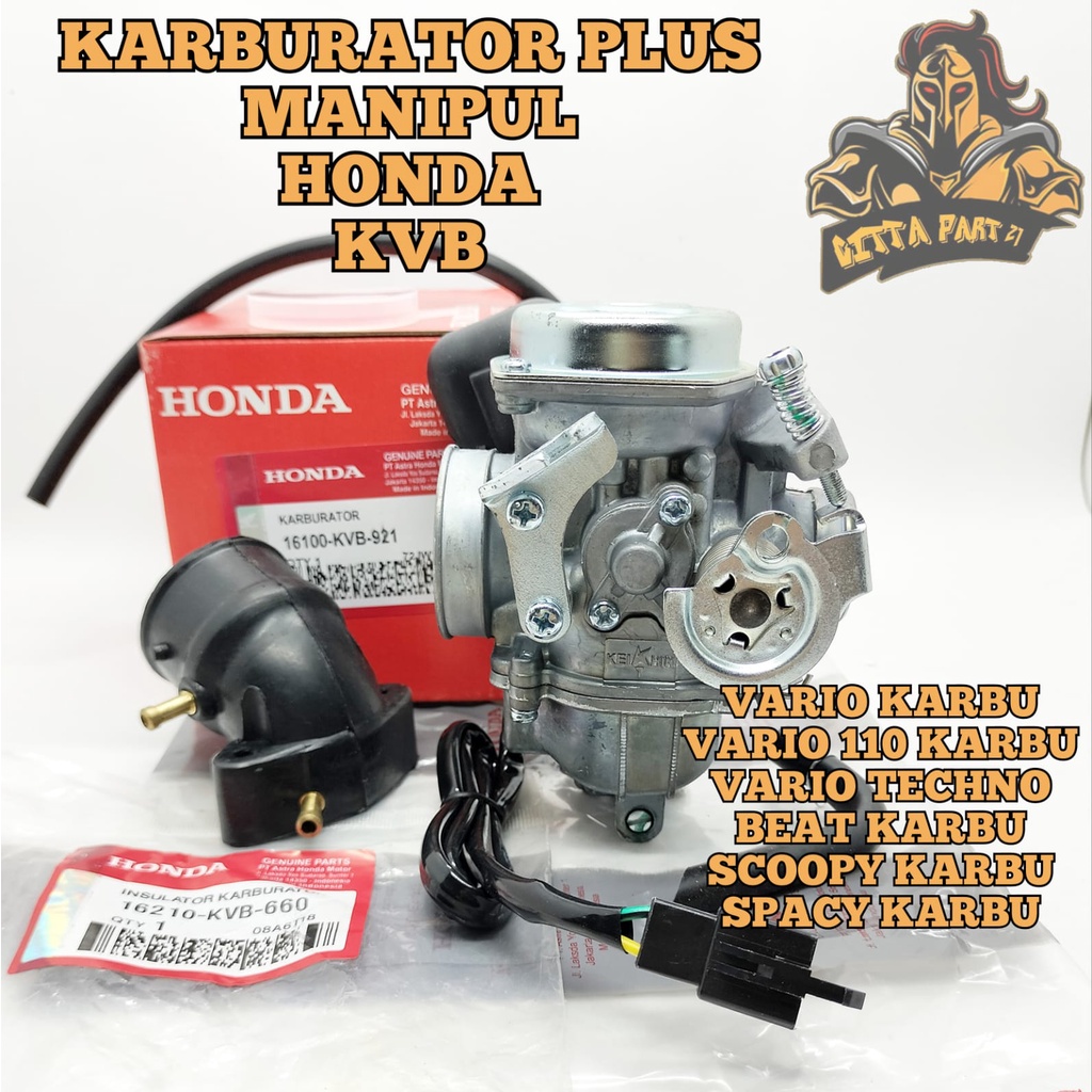 KARBURATOR CARBURATOR SET PLUS MANIPUL HONDA AHM KEIHIN KVB KUALITAS ASLI ORIGINAL HONDA AHM PASTI PRESISI TIDAK BANJIR LANGSUNG LANGSAM AWET DAN DIJAMIN MANTAP VARIO 110 LAMA / VARIO TECHNO / BEAT / SPACY / SCOOPY KVB KEIHIN