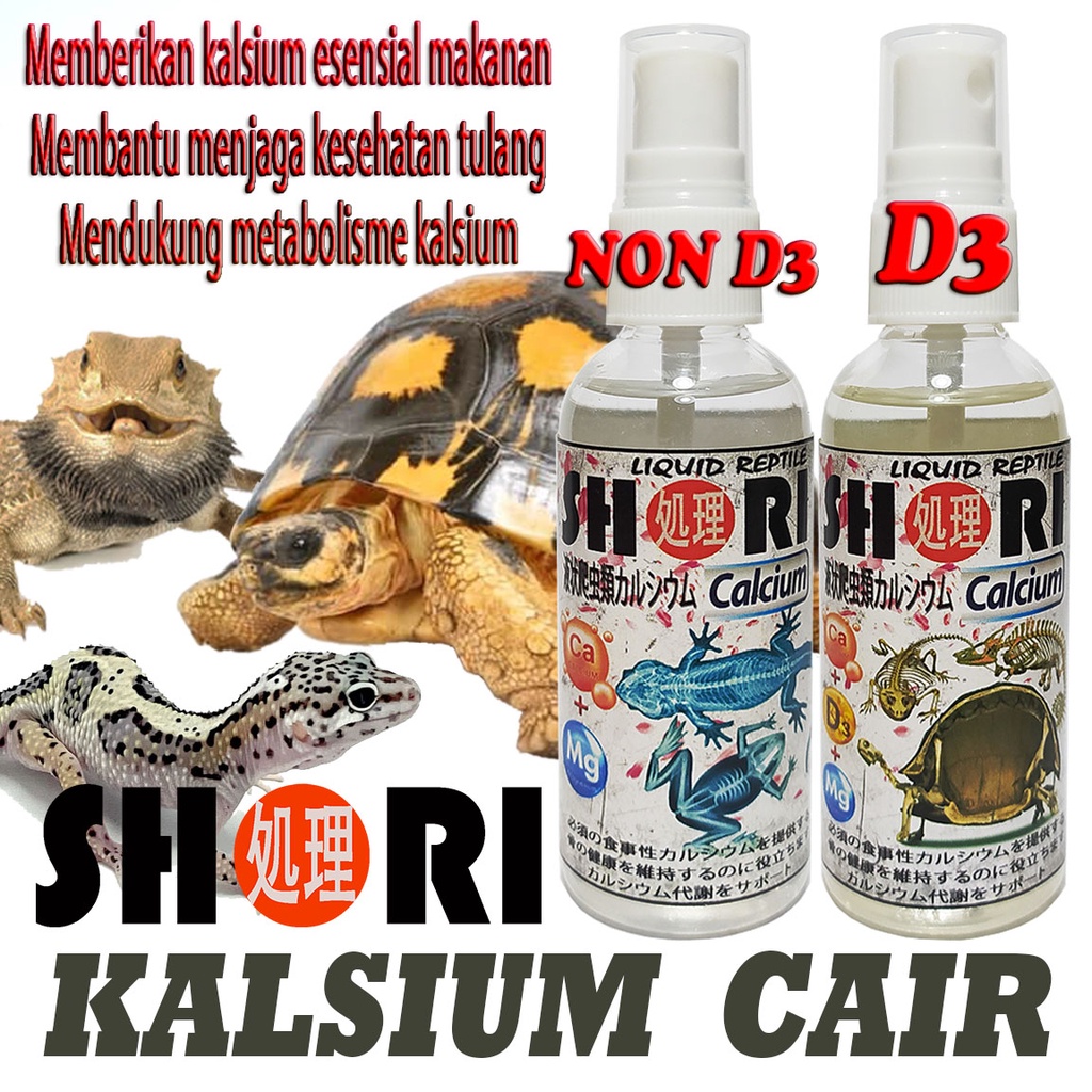 SHORI KALSIUM CAIR REPTILE SUPLEMEN VITAMIN HEWAN AMFIBI TORTOISE TURTLES BIAWAK KADAL ULAR VARANUS 