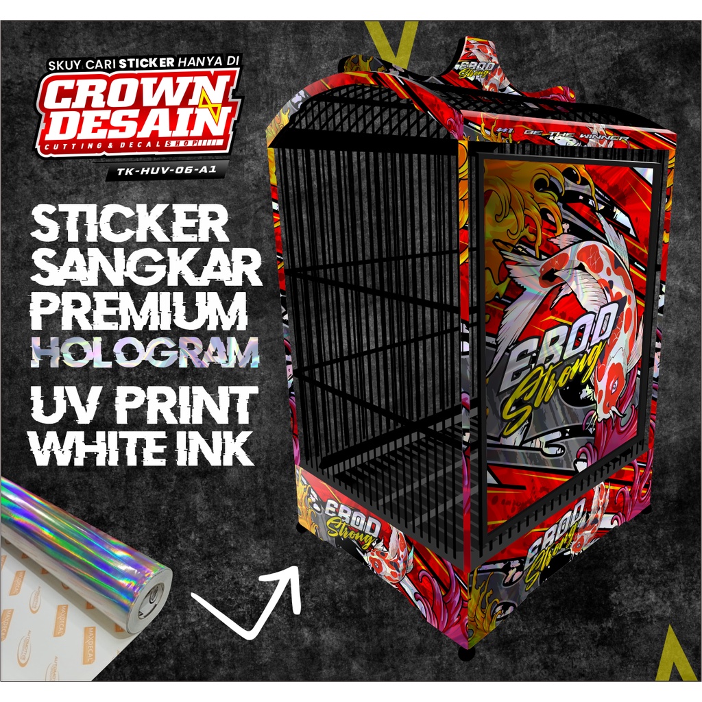 DECAL SANGKAR KOTAK KOSAN EBOD STRONG KOI - STIKER TEBOK KOTAK HOLOGRAM TK-HUV