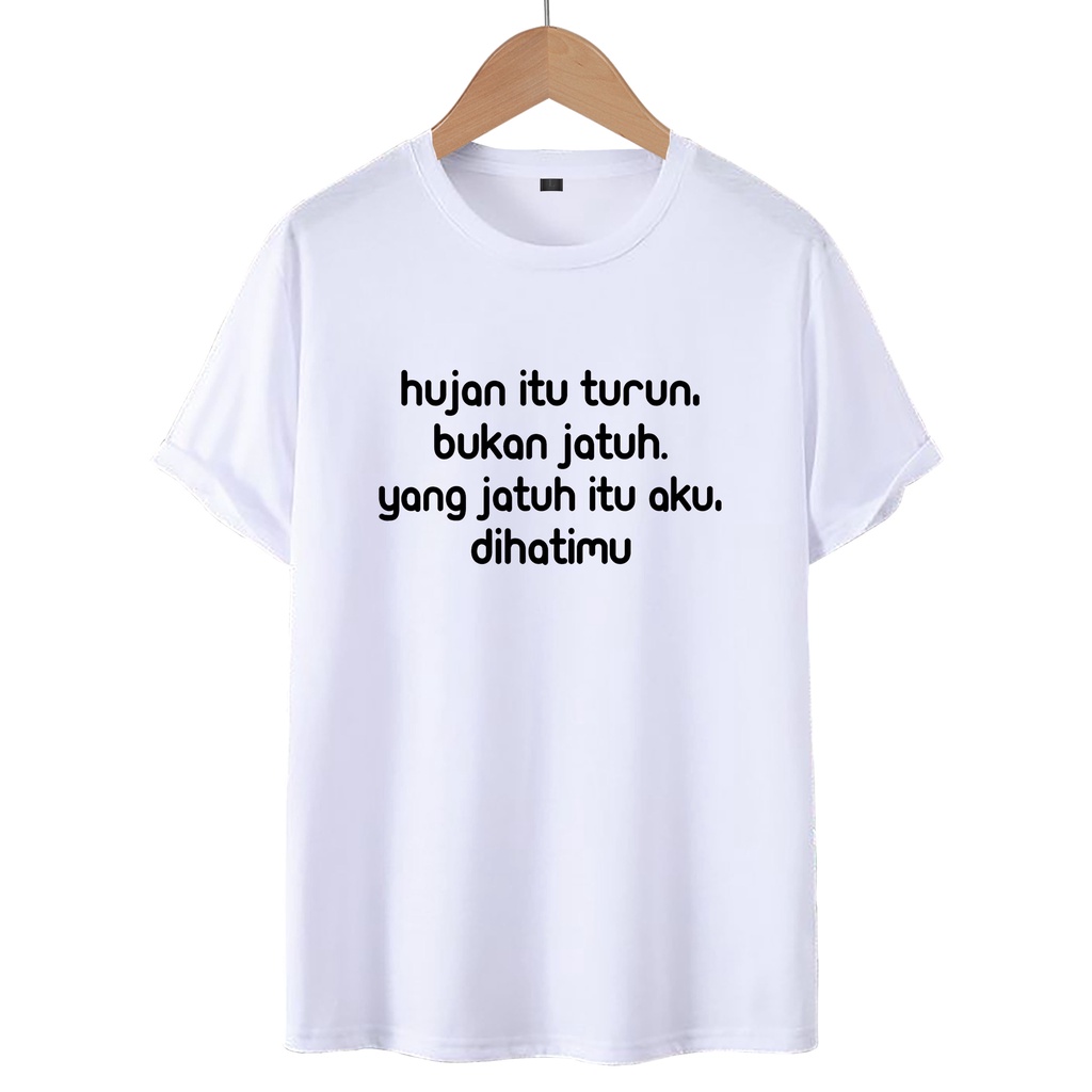 KAOS T-SHIRT HUJAN TURUN / KAOS DISTRO WANITA.