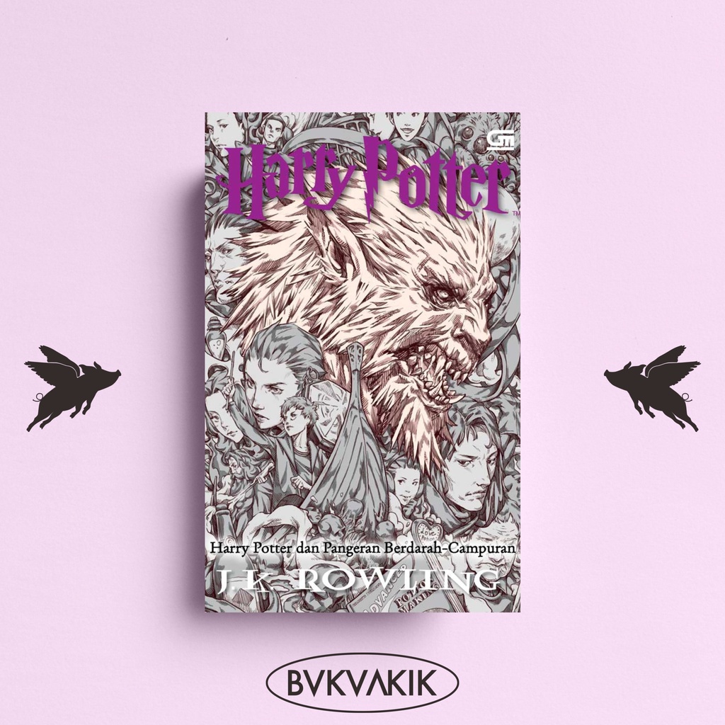 Harry Potter dan Pangeran Berdarah Campuran -  J.k. Rowling