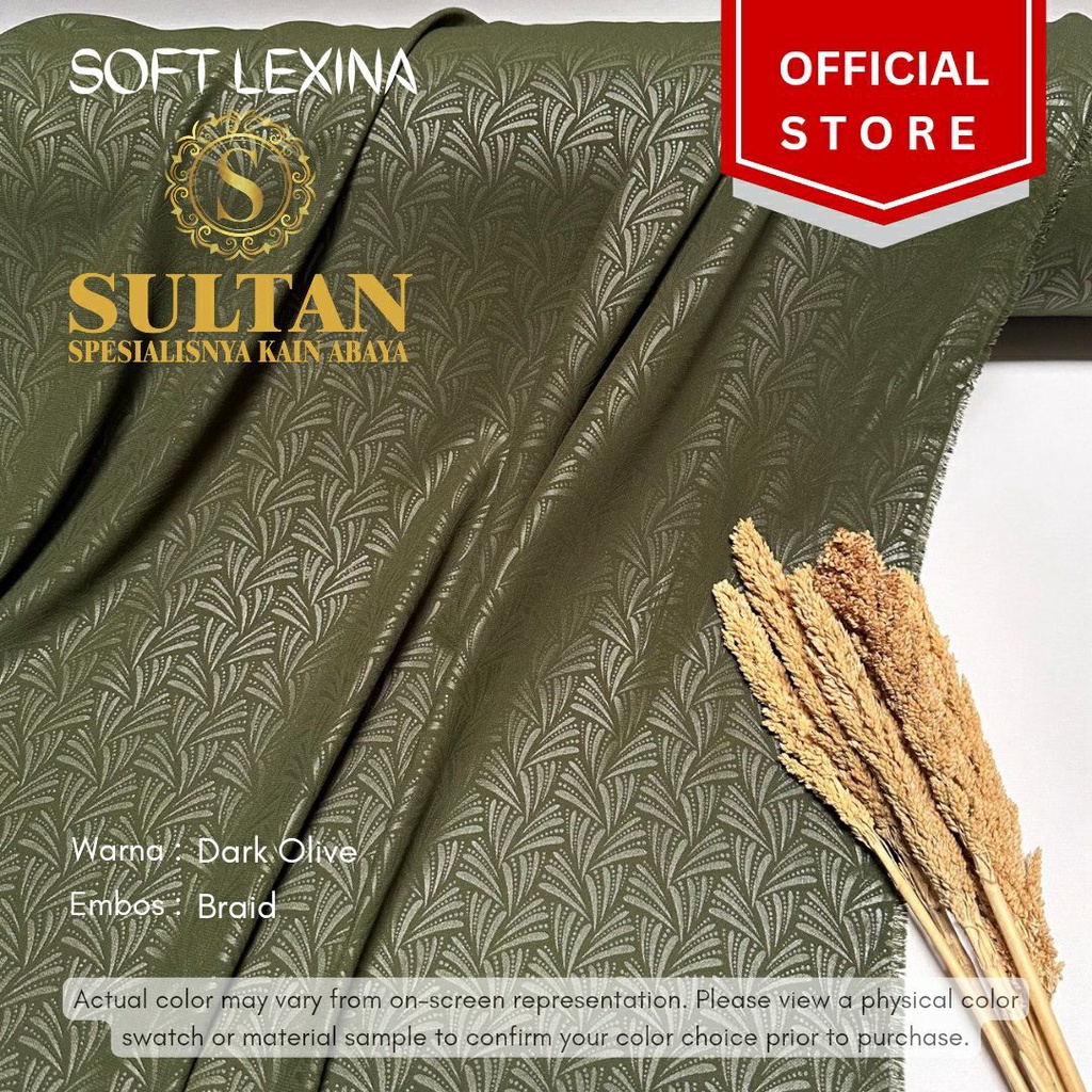 50CM EMBOS BRAID SOFT LEXINA DARK OLIVE KAIN ABAYA SULTAN (MEREK LAMA: SOFT LEXUS)