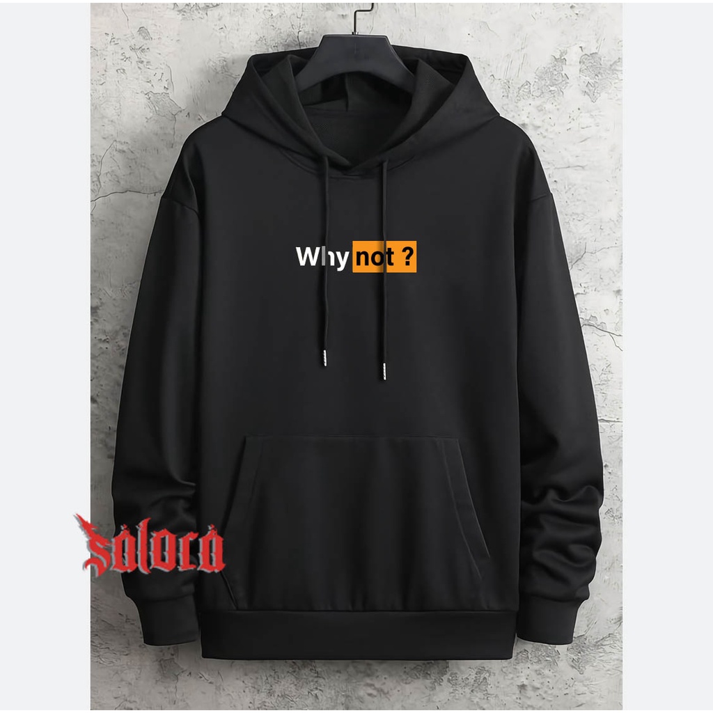 VASPLY Jaket Sweater Hoodie Pria Wanita Why Not Bahan Fleece Ukuran M L XL XXL