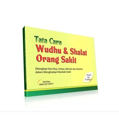 BUKU TATA CARA WUDHU DAN SHALAT ORANG SAKIT