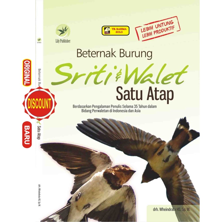Beternak Burung Sriti dan Walet Satu Atap Wheindrata HS Andi 2015