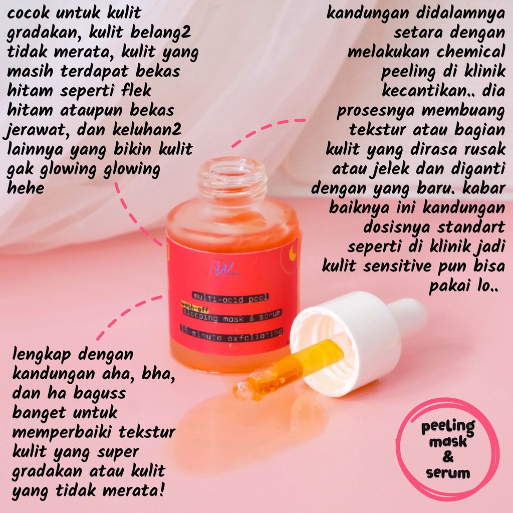 MASKER WAJAH GLOWING - Masker Pengelupasan - Serum Pengelupasan - Chemical Peeling Klinik by WAZATARU