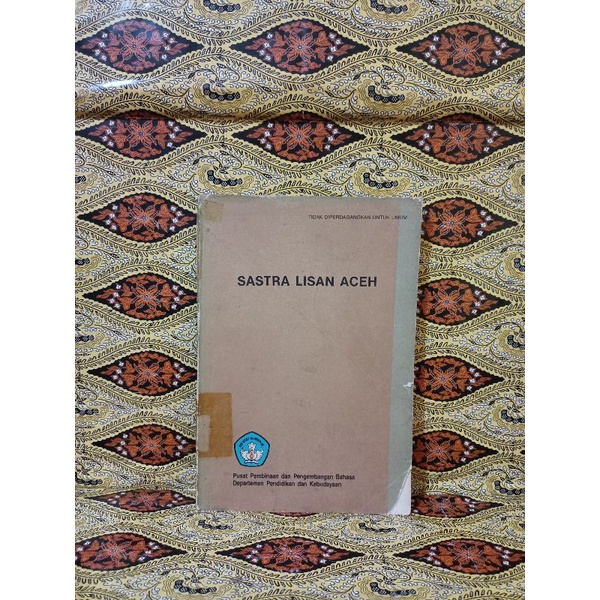 BUKU ORIGINAL SASTRA LISAN ACEH