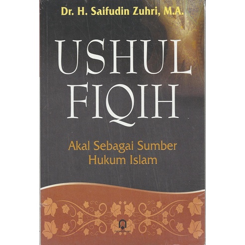 Ushul Fiqih - Syaifuddin Zuhri - PP