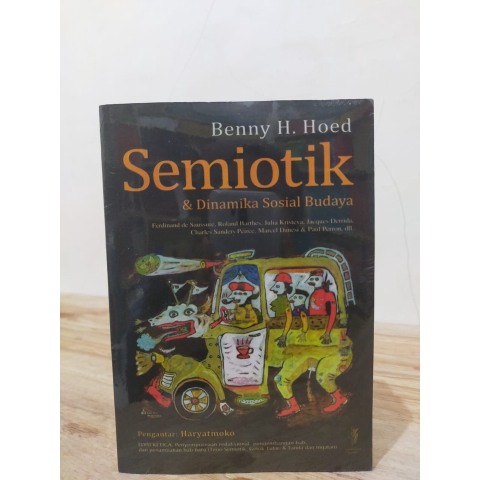 BUKU SEMIOTIKA - BENNY H HOED [ORIGINAL]