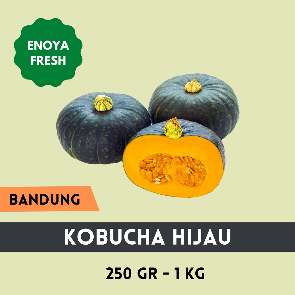 

Kobucha Hijau 1 kg Bandung