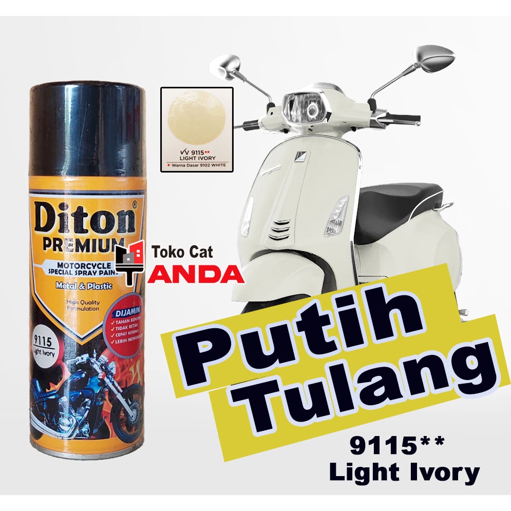 Diton Premium Putih Tulang - Diton Putih tulang Light Ivory 9115 - Diton Putih HOnda