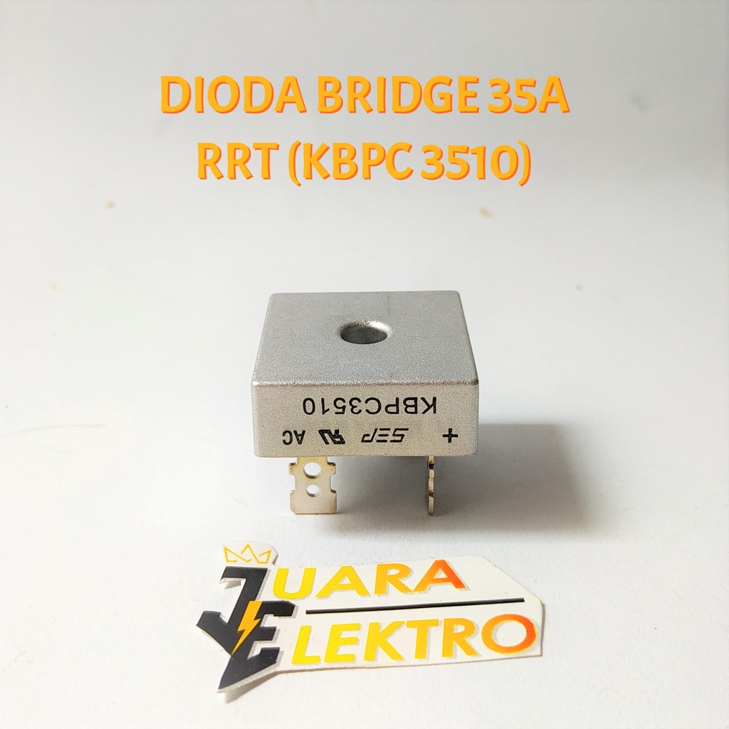 DIODA BRIDGE 35A RRT (KBPC 3510) | Dioda Kiprok 35 A RRT KBPC 3510