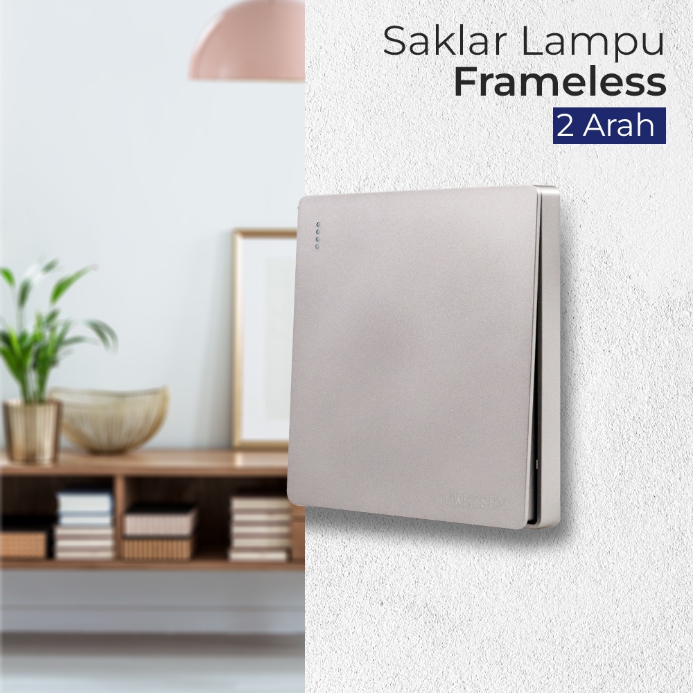 Cetekan Lampu Saklar Lampu 2 Arah Modern Elegan Aesthetic Frameless Luxury Panel Switch Rumah Kantor Cetekan 2 Arah Atas Bawah 1/2/3 Tombol