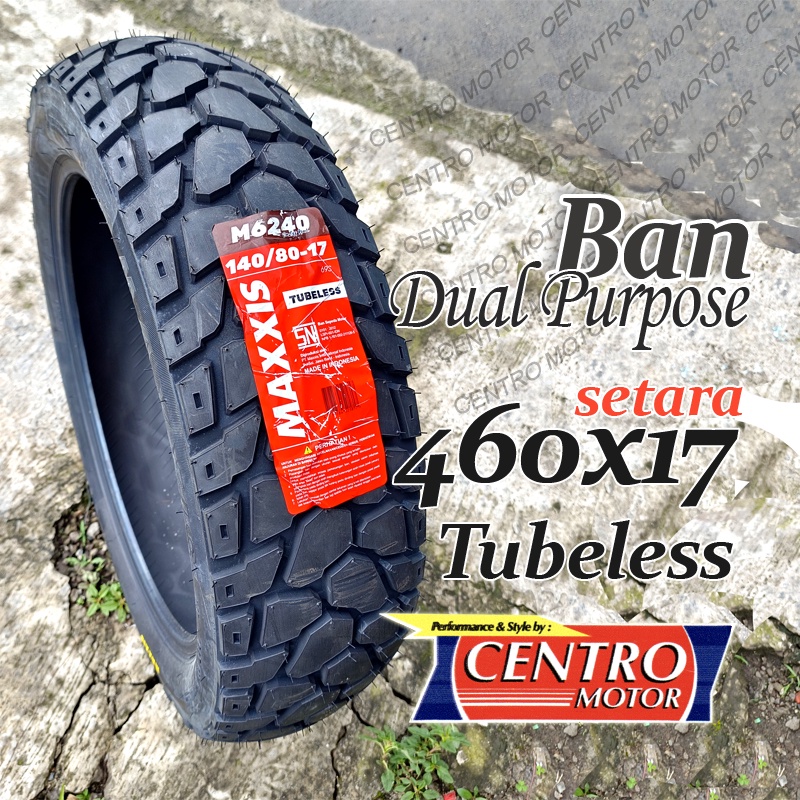 MAXXIS M6240 140/80-17 tubeless.Ban Dual Purpose Big Size.Untuk XSR,motor Custom