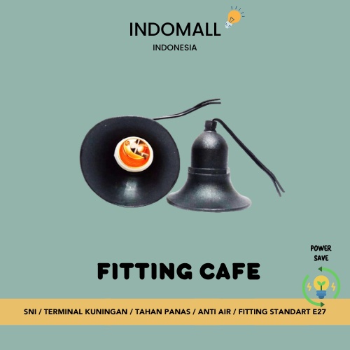 FITTING GANTUNG/ FITTING KARET ANTI AIR/ FITTING CAFE/ FITTING TEMBAGA/FITTING OUTDOOR