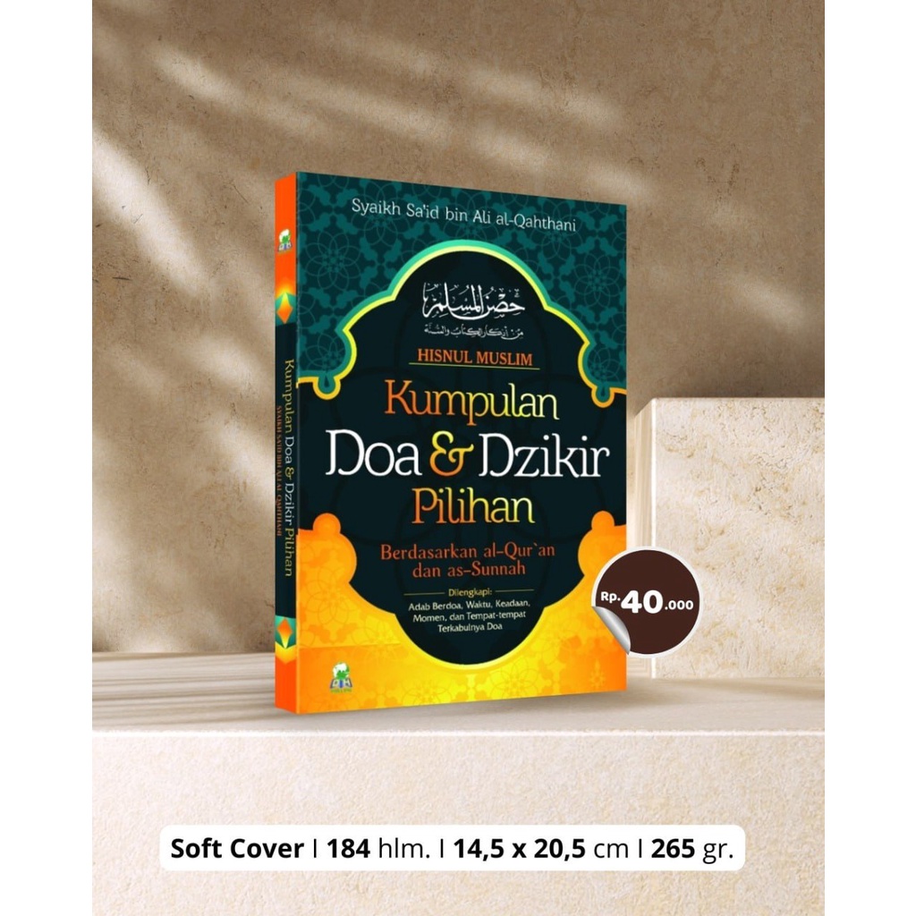 

HISHNUL MUSLIM Kumpulan Doa dan Dzikir Pilihan
