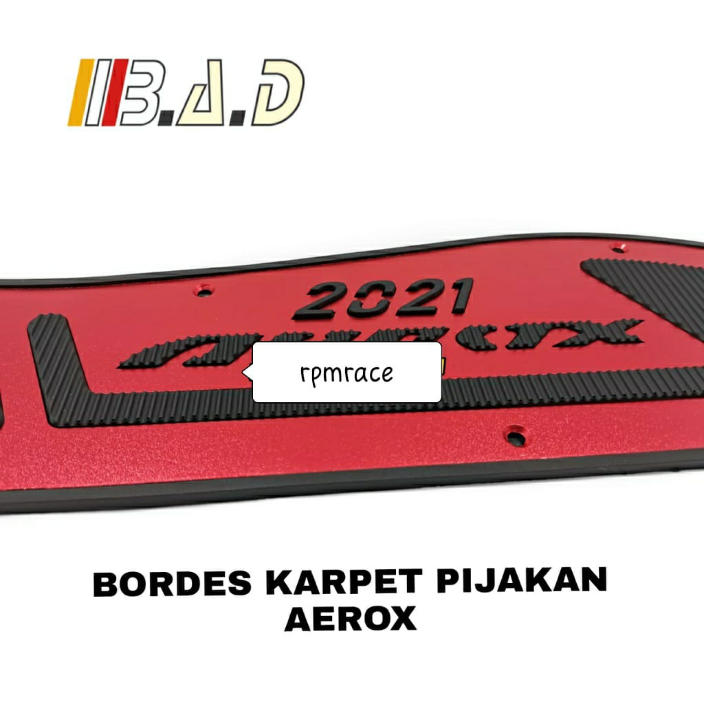 Bordes Karpet Pijakan Aerox 155 Connected 2021 Full Aluminium BAD