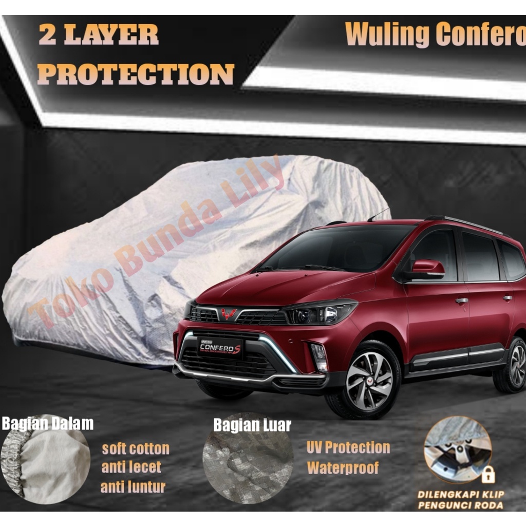 Cover Mobil Wuling Confero 2 LAYER Protection Anti UV dan Waterproof