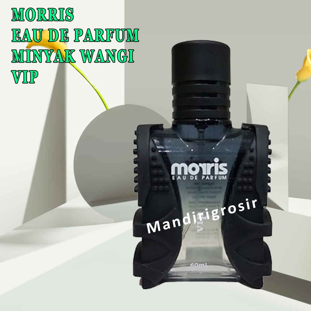 Moris Eau De Parfum/ Minyak Wangi Pria/ Vip parfum/ 60ml