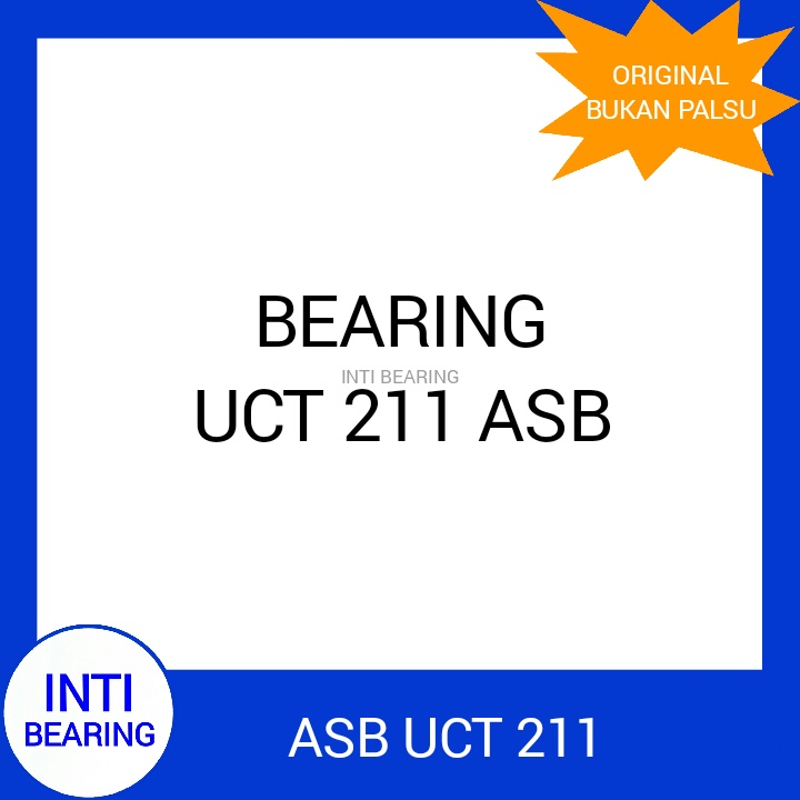 PILLOW BLOCK UCT 211 ASB ASLI BEARING DUDUK ORIGINAL LAHER BANTALAN