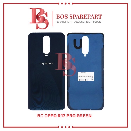 TUTUP BELAKANG OPPO R17 PRO GREEN / BACK DOOR / BACK COVER