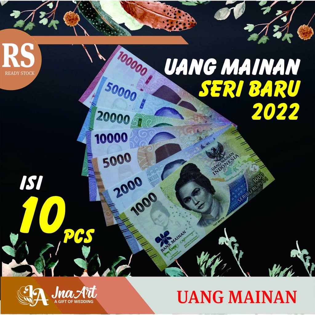 UANG MAINAN BARU UNTUK MAHAR TERBARU 2022