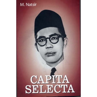 Capita Selecta M. Natsir jilid 1