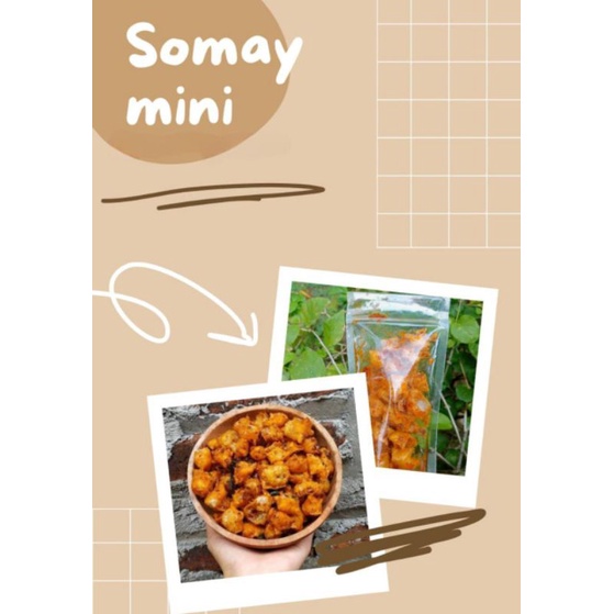 

SOMAY MINI / SOMAY KRISPI / SOMAY GORENG / SOMAY/ SOMAY GURIH / SOMAY PEDAS