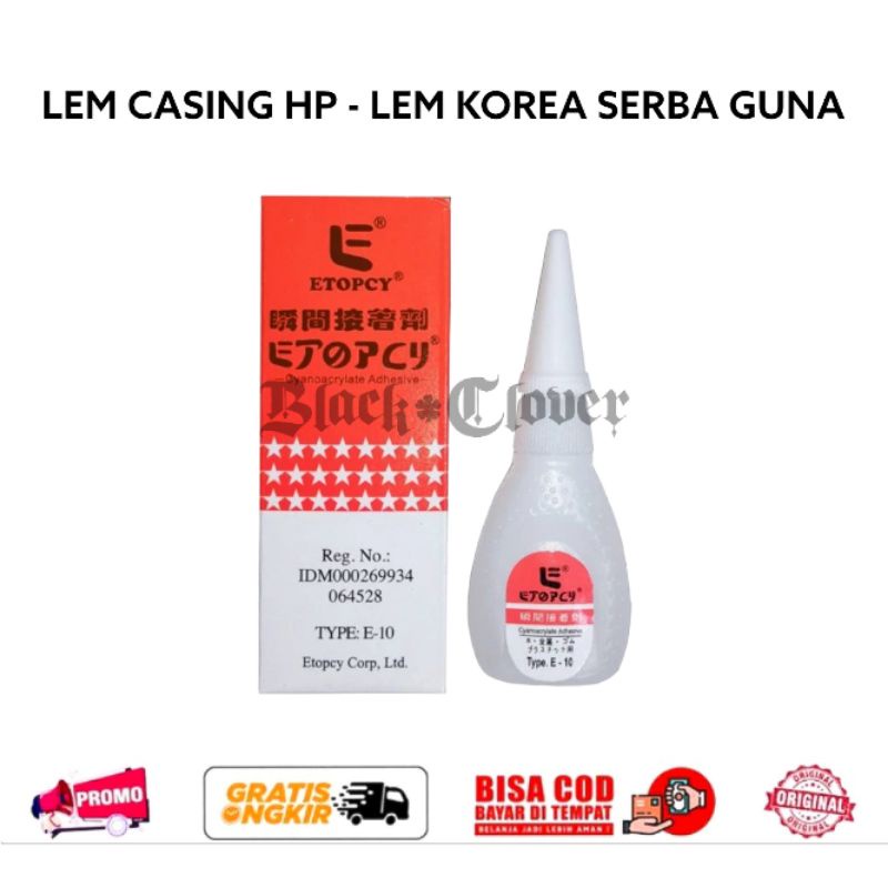 

Lem Casing ETOPCY CYANOACRYLATE Adhesive | Lem Korea | Lem Setan | Lem Cair Serba Guna