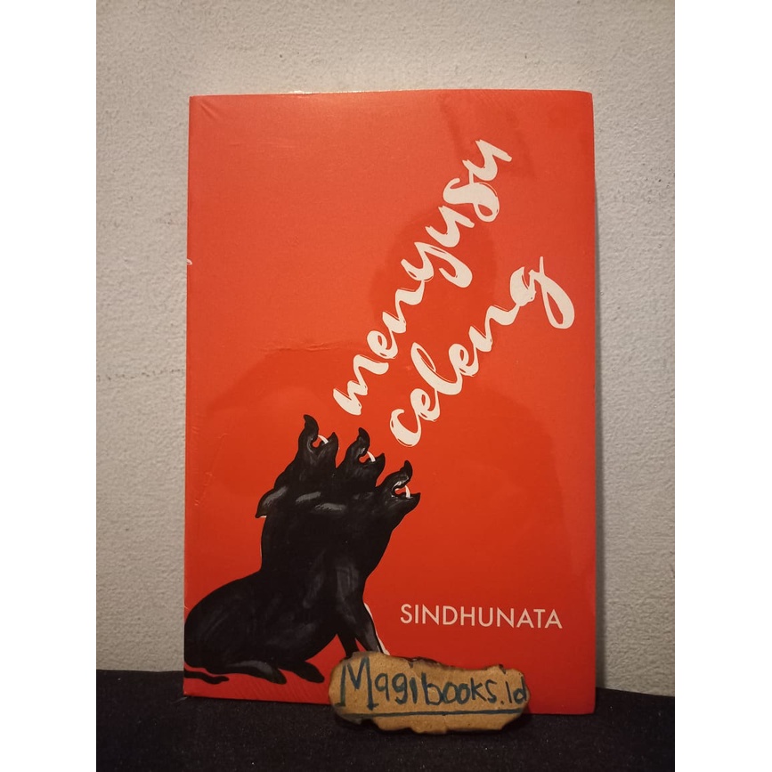 MENYUSU CELENG - SINDHUNATA