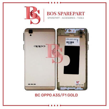 TUTUP BELAKANG OPPO A35 / F1 GOLD / BACK DOOR / BACK COVER