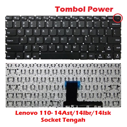 KEYBOARD LENOVO IDEAPAD 110-14IBR 110-14ISK 110-14AST V310 YOGA 310-14 V310-14IBR V510-14IKB V110-14IAP TIPE TANAM TOMBOL POWER / DELETE