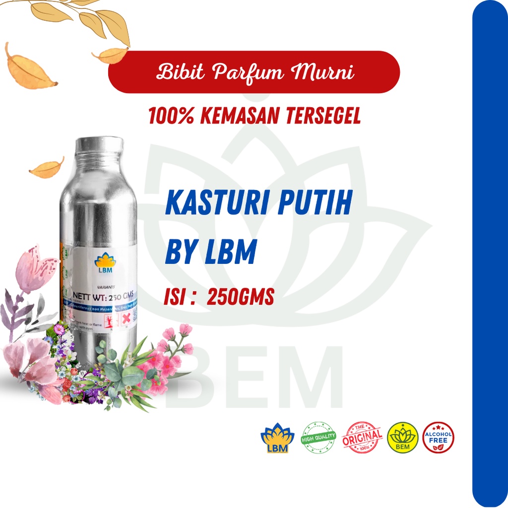Bibit Parfum KASTURI PUTIH by LBM - 250Gms Segel