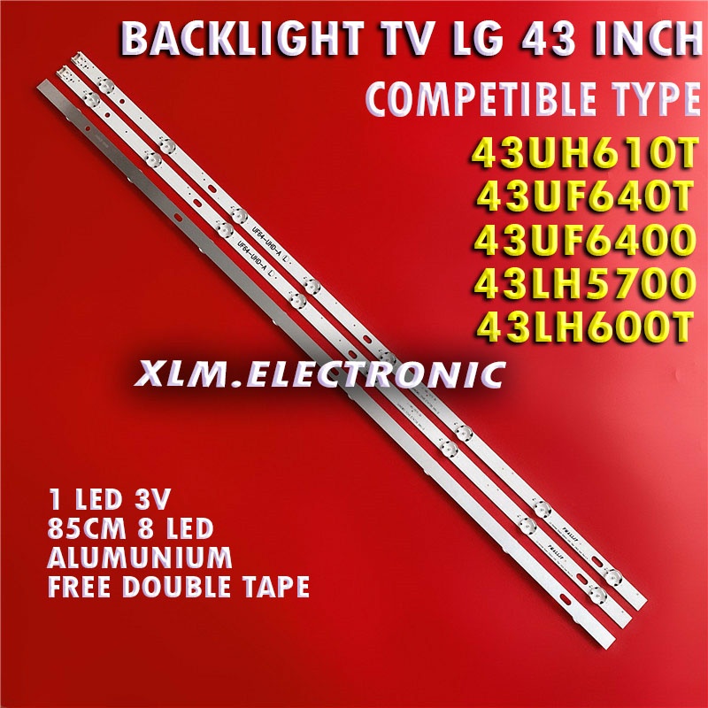 BACKLIGHT LG 43UH610T 43UF640T 43UF6400 43LH5700 43LH600T LLAMPU BACKLIGHT TV LG 43UH