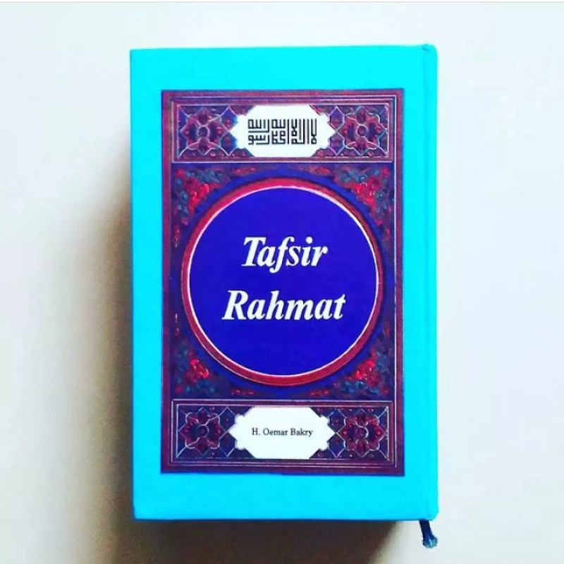 TAFSIR RAHMAT Karya H.Oemar Bakry