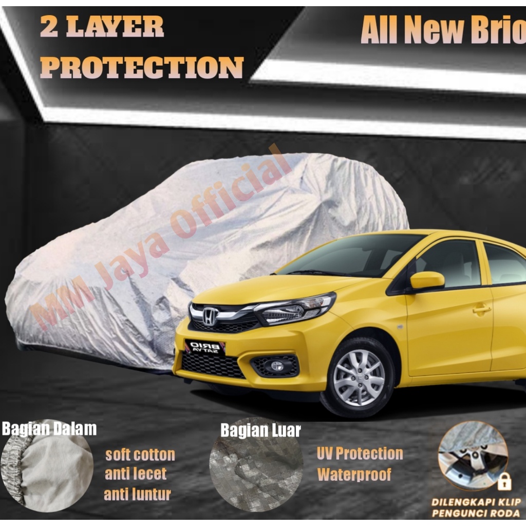 Body Cover Mobil Honda Brio 2 LAYER Protection Anti UV dan Waterproof