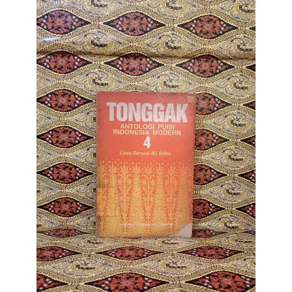 BUKU ORIGINAL TONGGAK ANTOLOGI PUISI INDONESIA MODERN 4-LINUS SURYADI AG.