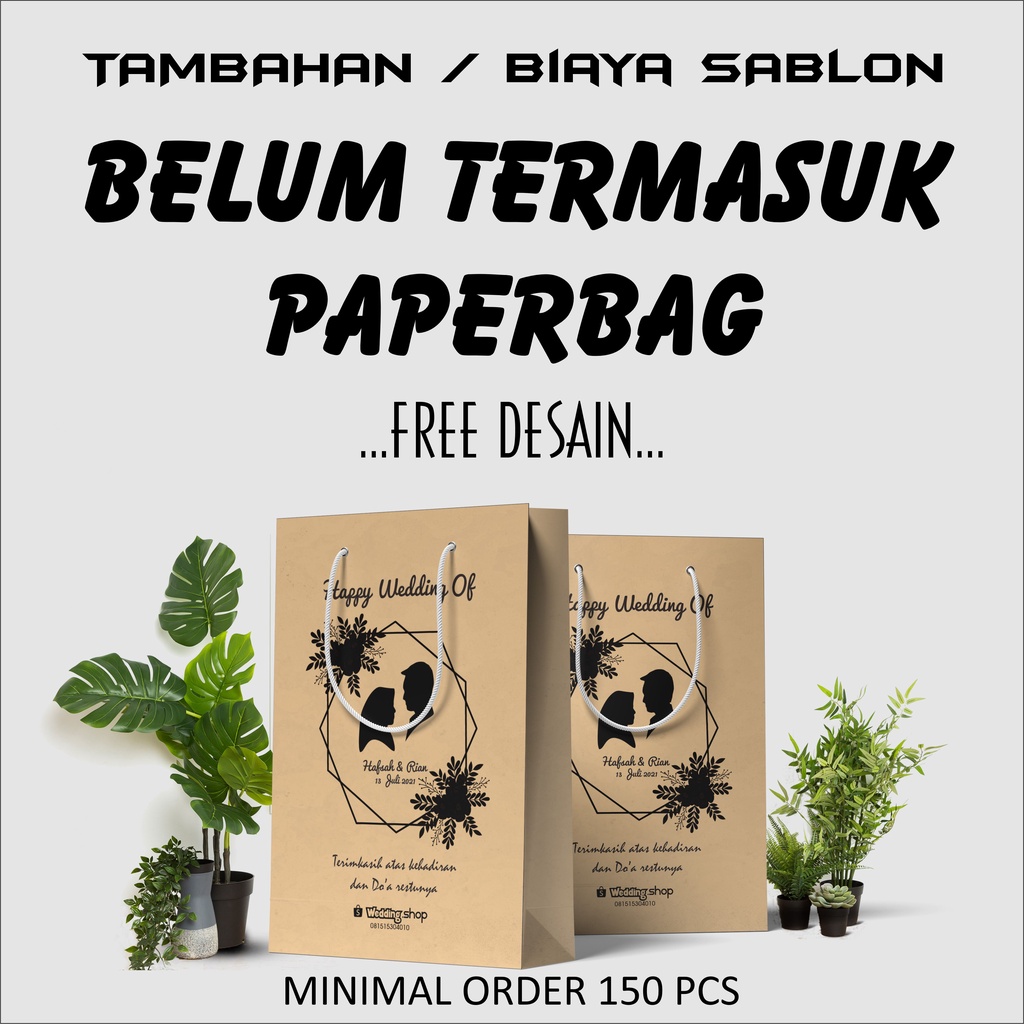 

TAMBAHAN SABLON PAPERBAG CUSTOM.. !! BELUM TERMASUK TAS. BELUM TERMASUK TAS. !! Bisa custome desain sendiri.
