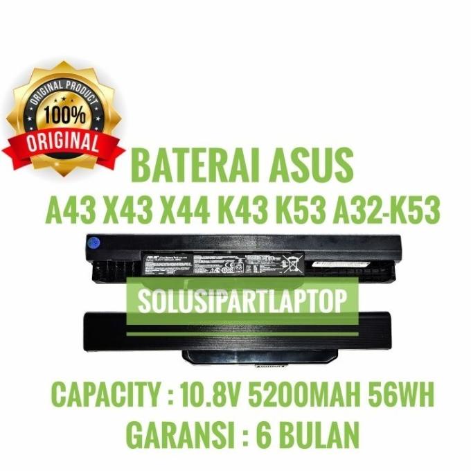 Baterai Laptop Asus A43s A32-K53 K43U X44H K53BY K53E K53F K53SJ Ori