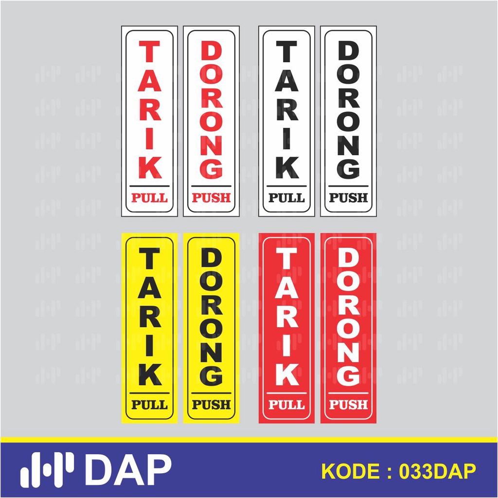 

033 - STICKER PINTU TARIK & DORONG - VINNYL - TERBAIK