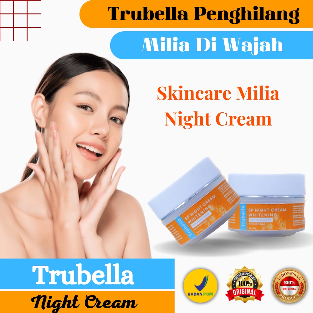 Krim penghilang milia - Trubella obat milia pada wajah - Night Cream Trubella penghilang milia - Per
