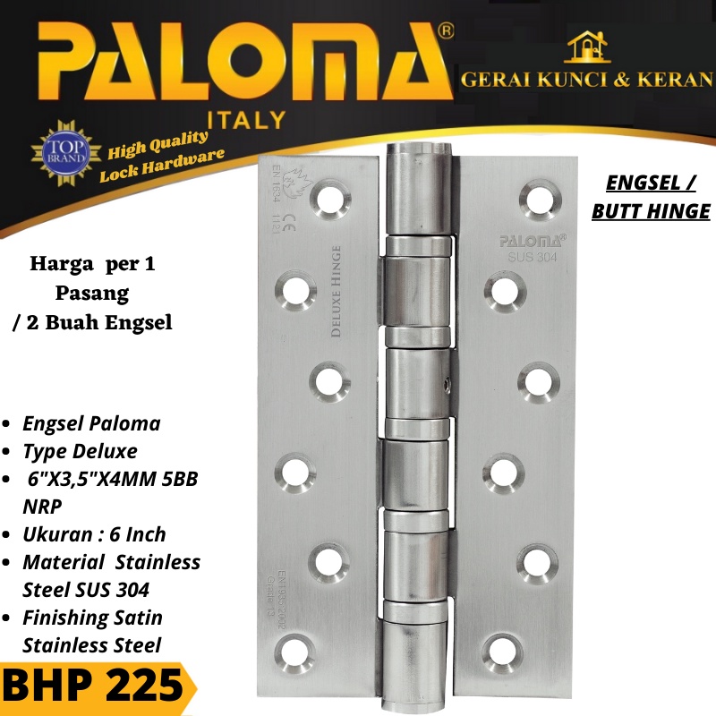 PALOMA BHP 225 BUTT HINGE ENGSEL PINTU DLX 6&quot;X3.5&quot;X4MM 5BB NRP NEW STAINLESS SUS 304