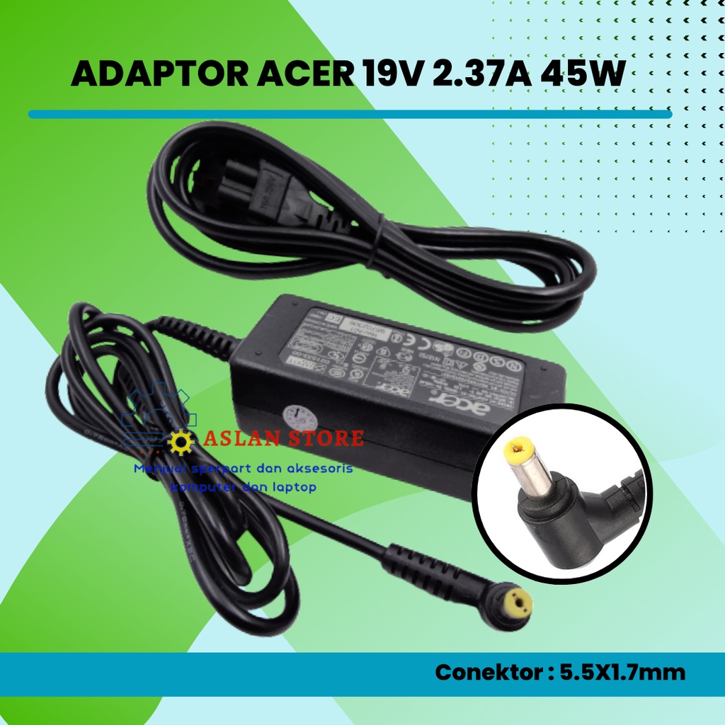 19V 2.37A 55x17mm AC Adaptor Charger Original Acer ES1-111 ES1-131 ES1-432 Acer Aspire 3 A314-31 A515-51-3509 E5-573-516D S7 391 V3