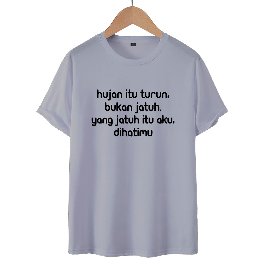 KAOS T-SHIRT HUJAN TURUN / KAOS DISTRO WANITA.