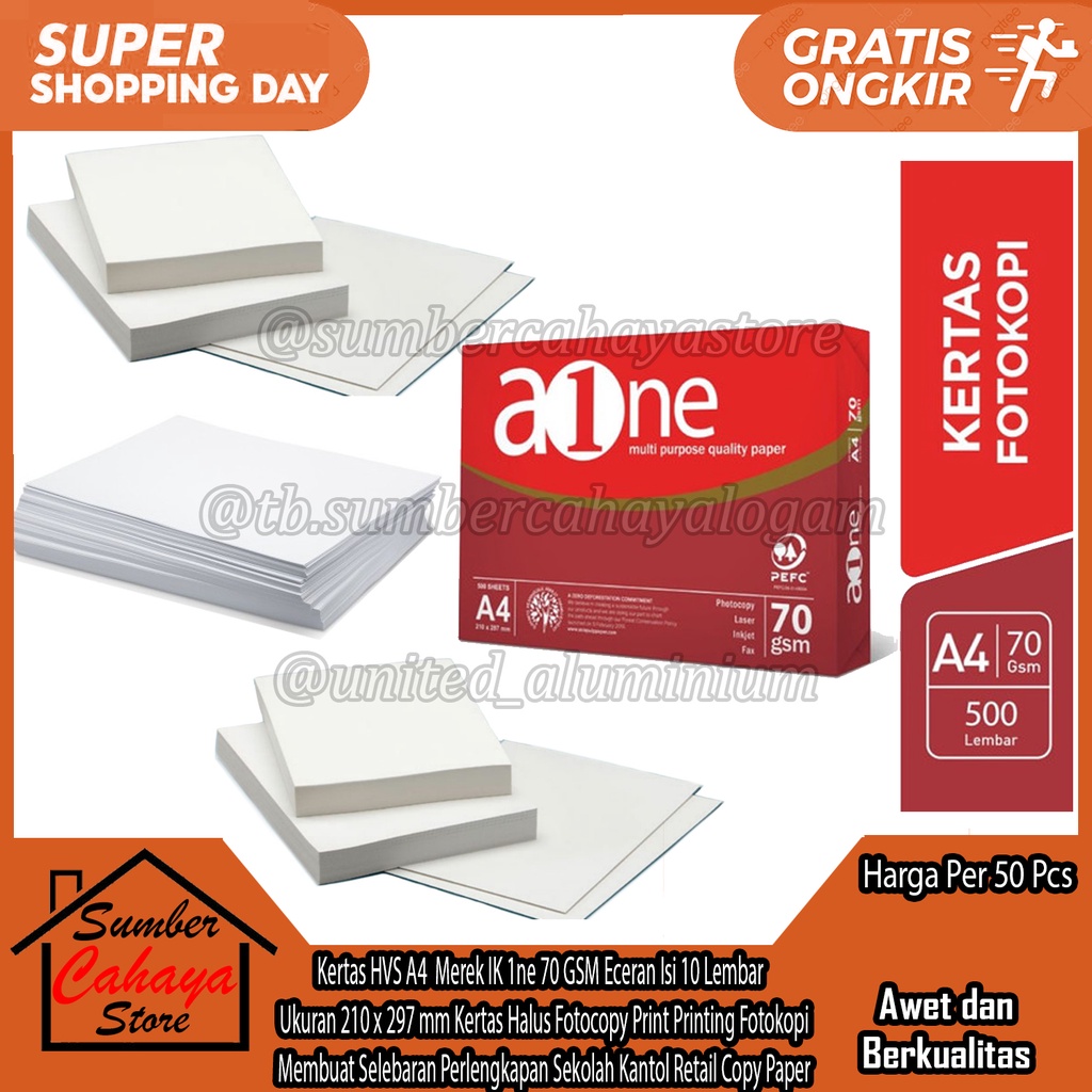 

Kertas HVS A4 Printing Fotokopi Merek IK 1ne One Eceran Isi 50 Lembar Perlengkapan Sekolah Kantol Retail Kertas Halus Fotocopy Print 70 GSM Ukuran 210 x 297 mm Membuat Selebaran Copy Paper Laporan Kantor Buletin Salinan Proposal Grafik Memo Resume