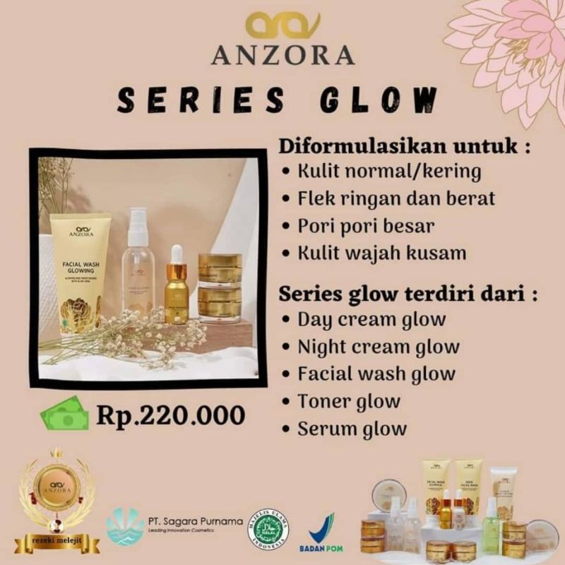 ANZORA SKINCARE GLOW SERIES/SKINCARE ANZORA BPOM/GLOWING FLEK