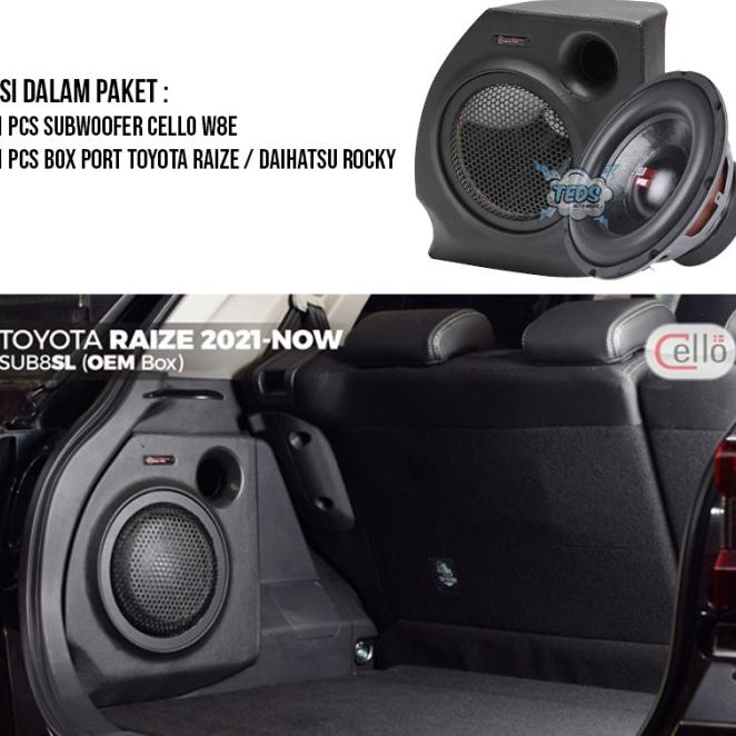 Subwoofer Cello W8E Plus Box Port Toyota Raize Daihatsu Rocky