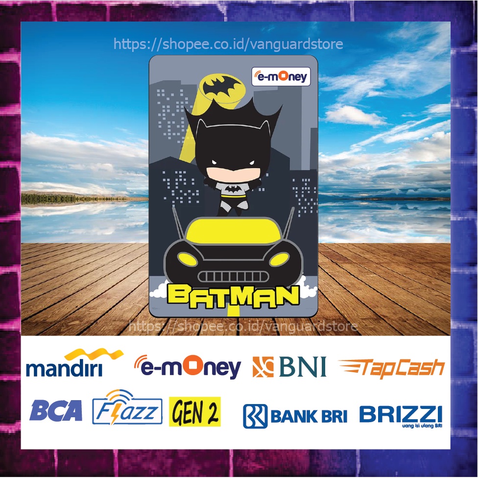 KARTU E MONEY E TOLL BABY BATMAN DAN MOBIL EMONEY MANDIRI FLAZZ BCA BNI TAPCASH BRIZZI BRI - 1 SISI