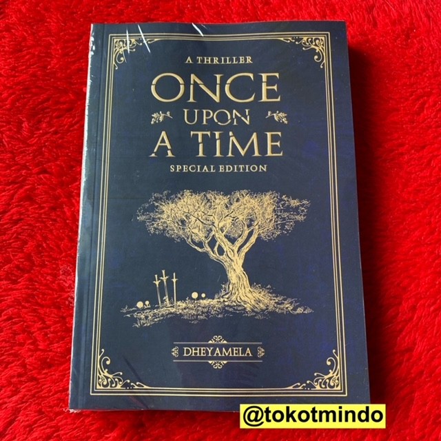 

NOVEL ONCE UPON A TIME (DHEYAMELA)